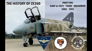 Phantom F-4J(UK) ZE360 - The Story So Far, Part Two - NARF and 74 Squadron