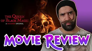 The Queen of Black Magic (2021) Movie Review