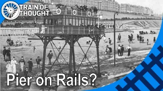 The pier on rails that ran through the sea - Volks Electric Railways