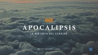 Cielo nuevo y tierra nueva: La utopía divina-Parte I (Apocalipsis 21:1-8). Pastor Eduardo Flores.