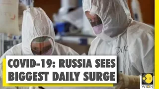 Coronavirus Outbreak: Russia records highest COVID-19 cases in one day