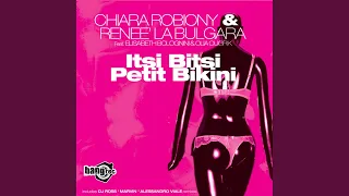 Itsi Bitsi Petit Bikini (feat. Elisabeth Bolognini, Olia Ougrik - Dj Ross, Marvin, Alessandro...