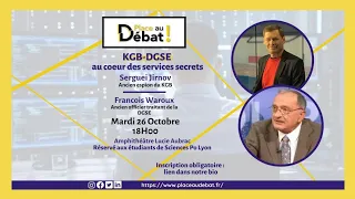 @SergueiJirnov et François Waroux: KGB-DGSE au cœur des services secrets @Place au débat !