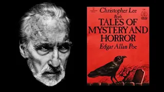 Tales of Mystery & Horror by Edgar Allan Poe, read by Christopher Lee