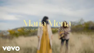 Maria Mena - You Live and You Learn (Acoustic Video)