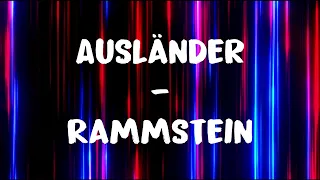 Ausländer - Rammstein Lyrics