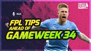 FPL Tips Ahead of GW34 | Fantasy Premier League 22/23