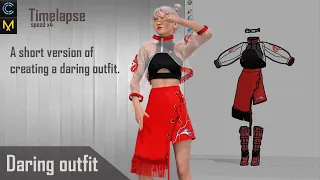 Clo 3D/Marvelous Designer.  Timelapse of creating a daring outfit.