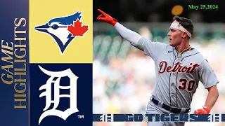 Toronto Blue Jays Vs Detroit Tigers May 25, 2024 Game Highlights | MLB Highlights |2024 MLB Season