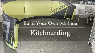HOW TO Build Your Own 5th Line Connector | Kiteboarding