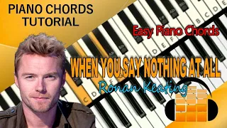 When you say nothing at all - Ronan Keating - Piano Chords Tutorial