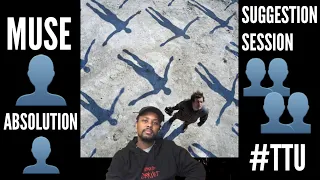 BONUS SUGGESTION: Muse - Absolution // ALBUM REACTION + REVIEW