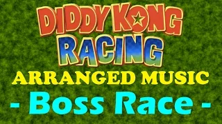 Boss Race - Diddy Kong Racing [Remake/Arranged]
