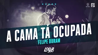 Felipe Duram - A Cama Tá Ocupada | Vídeo Oficial DVD FS LOOP 360°