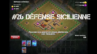 Campagne solo Clash of clans: #26 Défense sicilienne