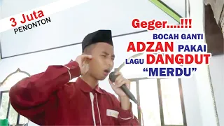 Crazy Boy - Adzan replaced by Dangdutan Song "IWAK PEYEK" Makes Residents Rumble to the Mosque