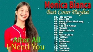 I NEED YOU 💖 Monica Bianca Songs 2023💖Monica Bianca Ibig Kanta Nonstop Playlist✨