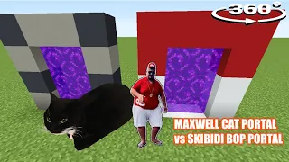 MAXWELL THE CAT PORTAL vs SKIBIDI BOP YES PORTAL in Minecraft 360°