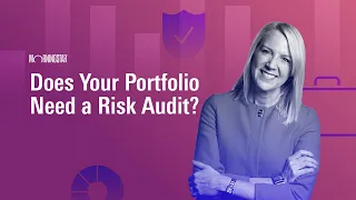 Does Your Portfolio Need a Risk Audit?