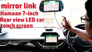 Hindi || mirror link Hamaan 7-inch Rear view LED car Monitor touch screen