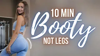 BOOTY NOT LEGS - 100% BOOTY-FOCUS WORKOUT, no squats, no equipment! || annrahel