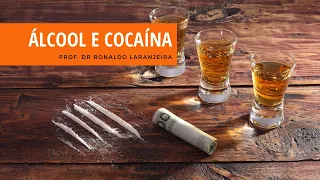 Álcool e Cocaína