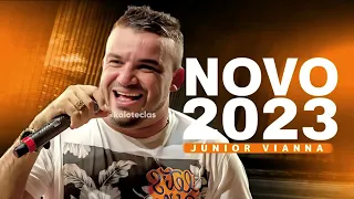 JÚNIOR VIANNA   JUNHO 2023 REPERTÓRIO NOVO 2023 CD ATUALIZADO ‐