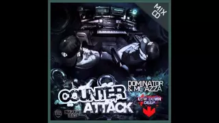 Dominator & MC Azza - Counter Attack Studio Mix