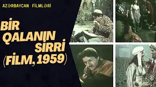 Bir qalanın sirri (film, 1959) Azerbaycan Filmleri Məzmun