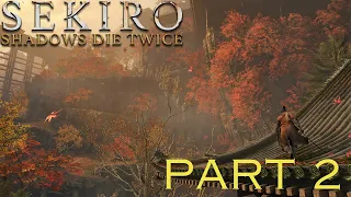 Master Sekiro: Shadows Die Twice with This Complete Walkthrough [Part 2]