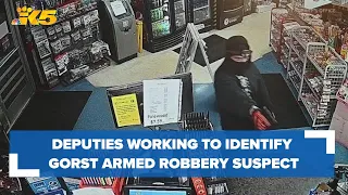 Deputies working to identify armed robbery suspect at Gorst gas station