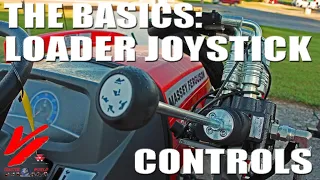 The Basics: Understanding Loader Joystick Controls