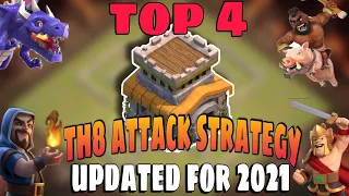 Top 4 Best TH8 Attack Strategies Clash of Clans (2021) | Best Town Hall 8 Attacks | COC