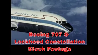 BOEING 707 JET PROTOTYPE & TWA LOCKHEED CONSTELLATION   TEMPELHOF AIRPORT (SILENT) 34650