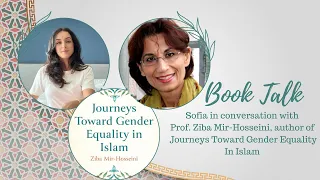 Justice & Gender Equality in Islam Panel AnankeWLF 2023 - Dr Sofia Rehman & Prof. Ziba Mir-Hosseini