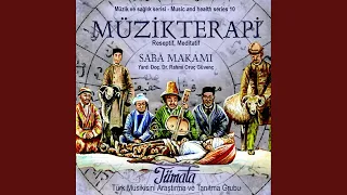 Saba Makamı - Turkish Music Therapy