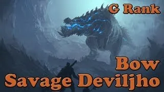 Monster Hunter 3 Ultimate - Savage Deviljho, G Rank [3P] [Bow]