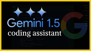 Gemini 1.5 Pro - Coding Assistant with 1M tokens