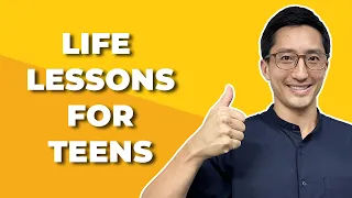 20 Life Lessons Every Parent Should Teach Their Teens
