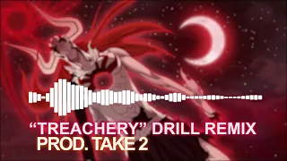 ✱FREE✱ DRILL AGGRESSIVE Beat "TREACHERY" | Dark Bleach Anime Drill Remix