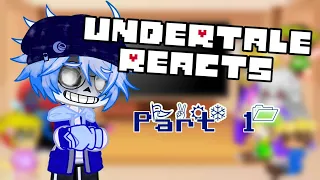 Undertale Reacts (Part 1)