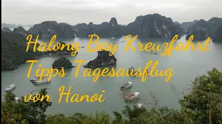 Halong Bay Kreuzfahrt - Tipps für Tagesausflug von Hanoi