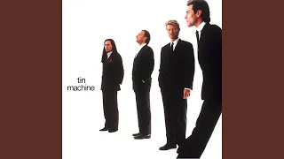 Tin Machine (1999 Remaster)
