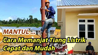 Cara Memanjat Tiang Listrik  Cepat Dan Mudah