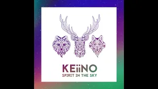 KEiiNO - Spirit in the Sky (Extended Version)