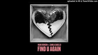 Mark Ronson (ft. Camila Cabello) - Find U Again (Adrian Lagunas Remix)