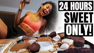 I ONLY ATE SWEET FOOD FOR 24 HOURS...