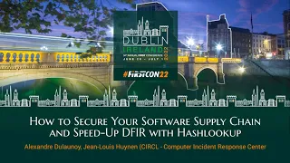How to Secure Your Software Supply Chain and Speed-Up DFIR with Hashlookup