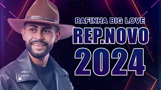 RAFINHA BIG LOVE 2024 - Rafinha o Big Love - Repertório novo 2024 Músicas Novas - HAVERÁ SINAIS