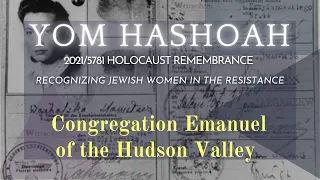 Yom Hashoah 2021/5781: Recognizing Jewish Women in the Nazi Resistance